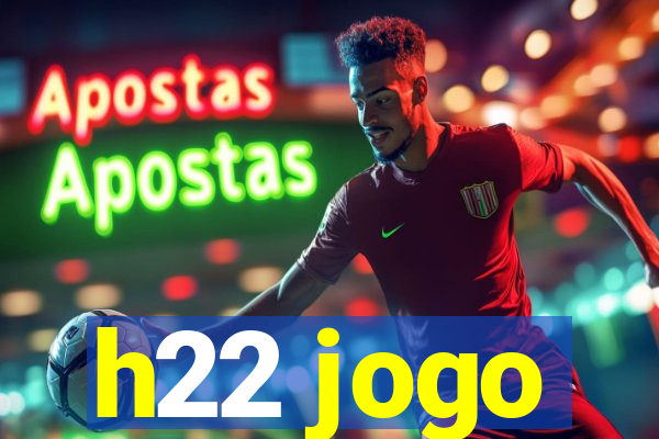 h22 jogo